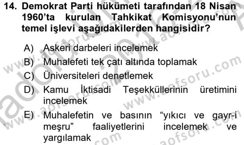 Türkiye Cumhuriyeti Siyasî Tarihi Dersi 2016 - 2017 Yılı (Vize) Ara Sınav Soruları 14. Soru