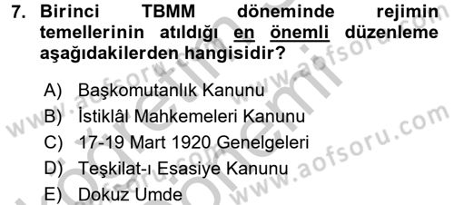 Türkiye Cumhuriyeti Siyasî Tarihi Dersi 2016 - 2017 Yılı (Vize) Ara Sınav Soruları 7. Soru