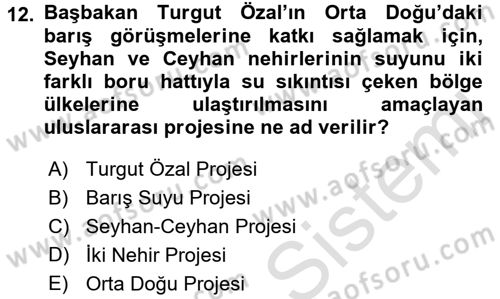 Türkiye Cumhuriyeti Siyasî Tarihi Dersi 2016 - 2017 Yılı (Final) Dönem Sonu Sınav Soruları 12. Soru