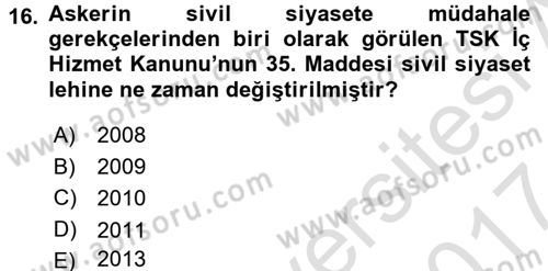 Türkiye Cumhuriyeti Siyasî Tarihi Dersi 2016 - 2017 Yılı (Final) Dönem Sonu Sınav Soruları 16. Soru