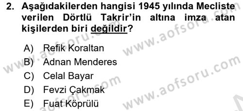 Türkiye Cumhuriyeti Siyasî Tarihi Dersi 2016 - 2017 Yılı (Final) Dönem Sonu Sınav Soruları 2. Soru