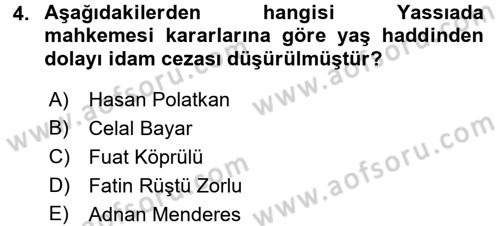 Türkiye Cumhuriyeti Siyasî Tarihi Dersi 2016 - 2017 Yılı (Final) Dönem Sonu Sınav Soruları 4. Soru