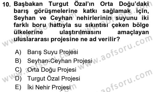 Türkiye Cumhuriyeti Siyasî Tarihi Dersi 2017 - 2018 Yılı 3 Ders Sınav Soruları 10. Soru