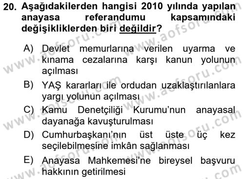 Türkiye Cumhuriyeti Siyasî Tarihi Dersi 2017 - 2018 Yılı 3 Ders Sınav Soruları 20. Soru