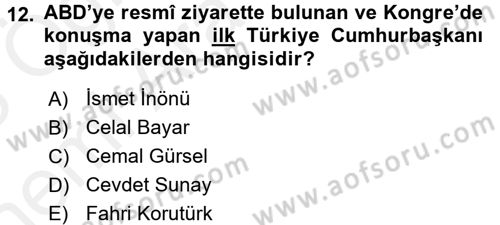 Türkiye Cumhuriyeti Siyasî Tarihi Dersi 2017 - 2018 Yılı (Vize) Ara Sınav Soruları 12. Soru