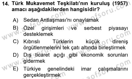 Türkiye Cumhuriyeti Siyasî Tarihi Dersi 2017 - 2018 Yılı (Vize) Ara Sınav Soruları 14. Soru