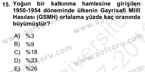 Türkiye Cumhuriyeti Siyasî Tarihi Dersi 2017 - 2018 Yılı (Vize) Ara Sınav Soruları 15. Soru