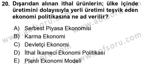 Türkiye Cumhuriyeti Siyasî Tarihi Dersi 2017 - 2018 Yılı (Vize) Ara Sınav Soruları 20. Soru