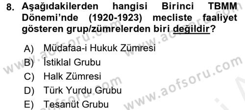 Türkiye Cumhuriyeti Siyasî Tarihi Dersi 2017 - 2018 Yılı (Vize) Ara Sınav Soruları 8. Soru