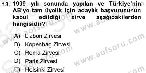 Türkiye Cumhuriyeti Siyasî Tarihi Dersi 2017 - 2018 Yılı (Final) Dönem Sonu Sınav Soruları 13. Soru