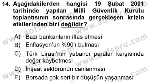 Türkiye Cumhuriyeti Siyasî Tarihi Dersi 2017 - 2018 Yılı (Final) Dönem Sonu Sınav Soruları 14. Soru