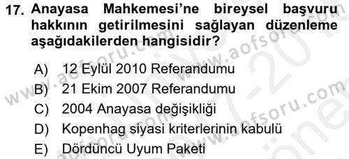 Türkiye Cumhuriyeti Siyasî Tarihi Dersi 2017 - 2018 Yılı (Final) Dönem Sonu Sınav Soruları 17. Soru