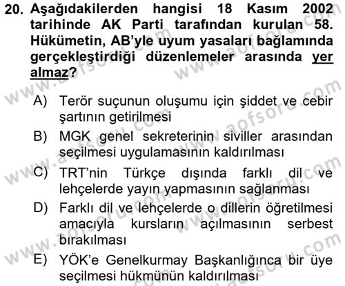 Türkiye Cumhuriyeti Siyasî Tarihi Dersi 2017 - 2018 Yılı (Final) Dönem Sonu Sınav Soruları 20. Soru