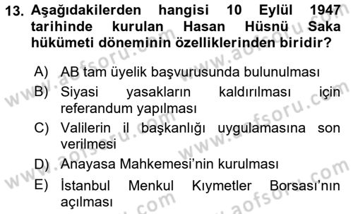 Türkiye Cumhuriyeti Siyasî Tarihi Dersi 2018 - 2019 Yılı (Vize) Ara Sınav Soruları 13. Soru