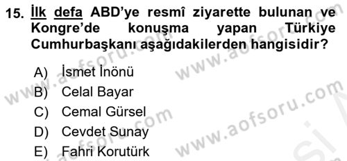 Türkiye Cumhuriyeti Siyasî Tarihi Dersi 2018 - 2019 Yılı (Vize) Ara Sınav Soruları 15. Soru