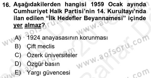 Türkiye Cumhuriyeti Siyasî Tarihi Dersi 2018 - 2019 Yılı (Vize) Ara Sınav Soruları 16. Soru
