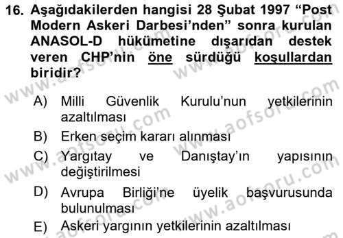 Türkiye Cumhuriyeti Siyasî Tarihi Dersi 2018 - 2019 Yılı (Final) Dönem Sonu Sınavı 16. Soru