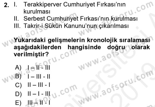 Türkiye Cumhuriyeti Siyasî Tarihi Dersi 2018 - 2019 Yılı (Final) Dönem Sonu Sınavı 2. Soru