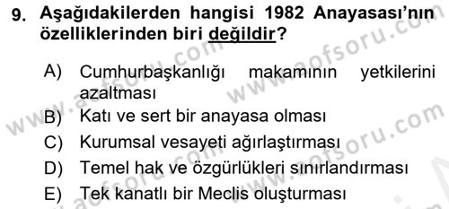 Türkiye Cumhuriyeti Siyasî Tarihi Dersi 2018 - 2019 Yılı (Final) Dönem Sonu Sınavı 9. Soru