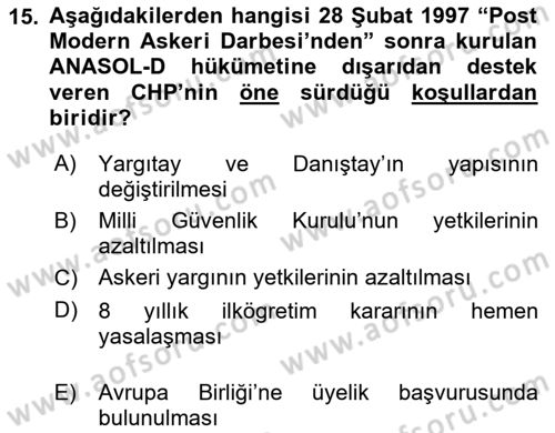 Türkiye Cumhuriyeti Siyasî Tarihi Dersi 2018 - 2019 Yılı Yaz Okulu Sınav Soruları 15. Soru