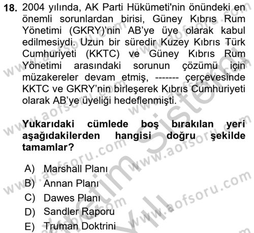 Türkiye Cumhuriyeti Siyasî Tarihi Dersi 2018 - 2019 Yılı Yaz Okulu Sınav Soruları 18. Soru