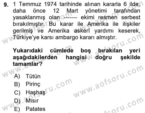 Türkiye Cumhuriyeti Siyasî Tarihi Dersi 2018 - 2019 Yılı Yaz Okulu Sınav Soruları 9. Soru