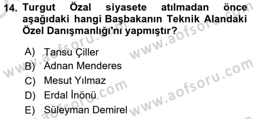 Türkiye Cumhuriyeti Siyasî Tarihi Dersi 2020 - 2021 Yılı Yaz Okulu Sınav Soruları 14. Soru