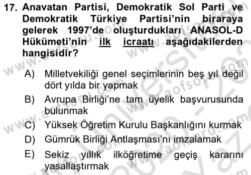 Türkiye Cumhuriyeti Siyasî Tarihi Dersi 2020 - 2021 Yılı Yaz Okulu Sınav Soruları 17. Soru