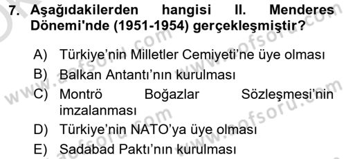 Türkiye Cumhuriyeti Siyasî Tarihi Dersi 2020 - 2021 Yılı Yaz Okulu Sınav Soruları 7. Soru
