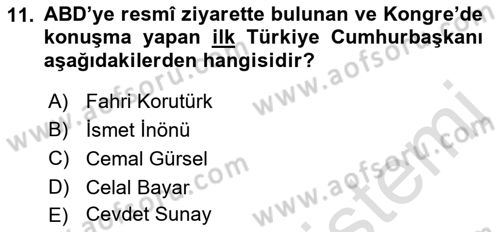 Türkiye Cumhuriyeti Siyasî Tarihi Dersi 2021 - 2022 Yılı (Vize) Ara Sınav Soruları 11. Soru