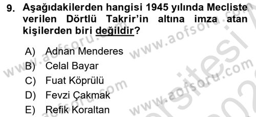 Türkiye Cumhuriyeti Siyasî Tarihi Dersi 2021 - 2022 Yılı (Vize) Ara Sınav Soruları 9. Soru