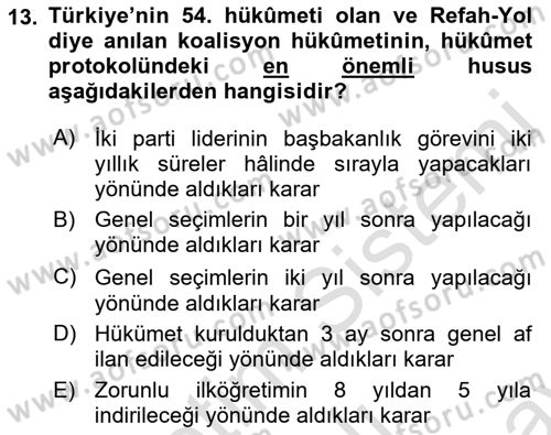 Türkiye Cumhuriyeti Siyasî Tarihi Dersi 2021 - 2022 Yılı (Final) Dönem Sonu Sınav Soruları 13. Soru