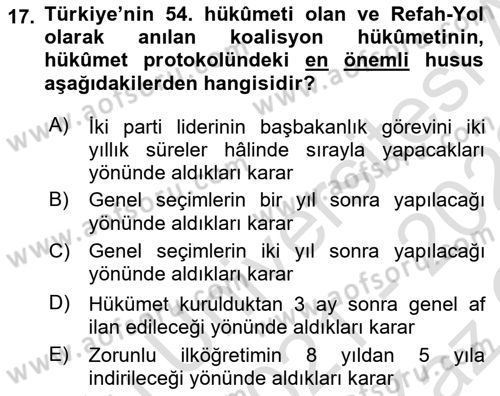 Türkiye Cumhuriyeti Siyasî Tarihi Dersi 2021 - 2022 Yılı Yaz Okulu Sınav Soruları 17. Soru