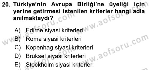 Türkiye Cumhuriyeti Siyasî Tarihi Dersi 2021 - 2022 Yılı Yaz Okulu Sınav Soruları 20. Soru