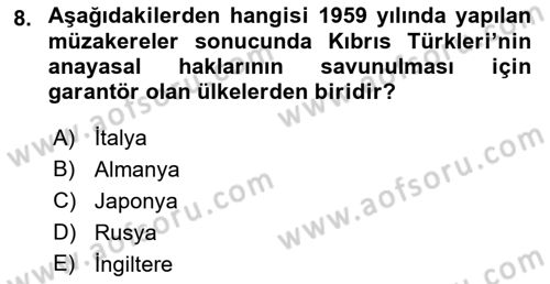 Türkiye Cumhuriyeti Siyasî Tarihi Dersi 2021 - 2022 Yılı Yaz Okulu Sınav Soruları 8. Soru