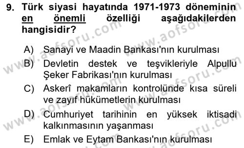 Türkiye Cumhuriyeti Siyasî Tarihi Dersi 2021 - 2022 Yılı Yaz Okulu Sınav Soruları 9. Soru