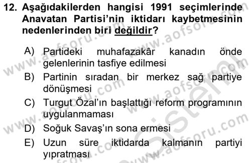 Türkiye Cumhuriyeti Siyasî Tarihi Dersi 2023 - 2024 Yılı (Final) Dönem Sonu Sınav Soruları 12. Soru