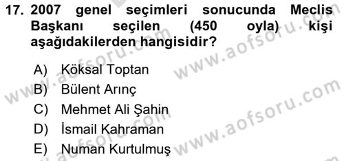 Türkiye Cumhuriyeti Siyasî Tarihi Dersi 2023 - 2024 Yılı (Final) Dönem Sonu Sınav Soruları 17. Soru