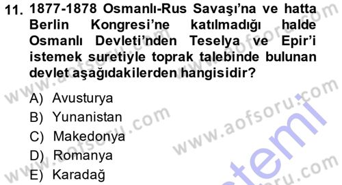 Osmanlı Tarihi (1876–1918) Dersi Ara Sınavı Deneme Sınav Soruları 11. Soru