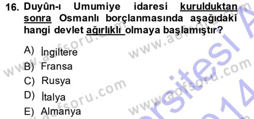 Osmanlı Tarihi (1876–1918) Dersi Ara Sınavı Deneme Sınav Soruları 16. Soru