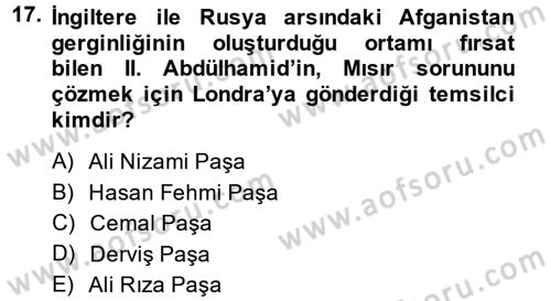 Osmanlı Tarihi (1876–1918) Dersi Ara Sınavı Deneme Sınav Soruları 17. Soru