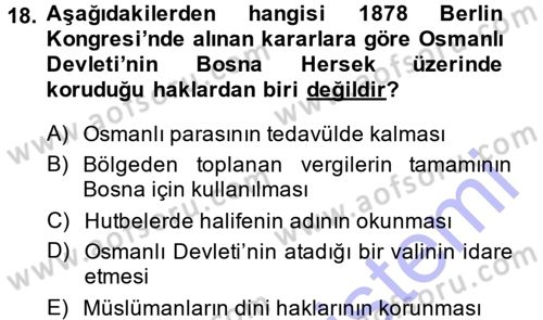 Osmanlı Tarihi (1876–1918) Dersi Ara Sınavı Deneme Sınav Soruları 18. Soru