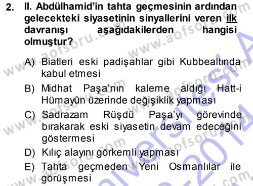 Osmanlı Tarihi (1876–1918) Dersi Ara Sınavı Deneme Sınav Soruları 2. Soru