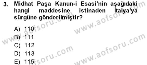 Osmanlı Tarihi (1876–1918) Dersi Ara Sınavı Deneme Sınav Soruları 3. Soru