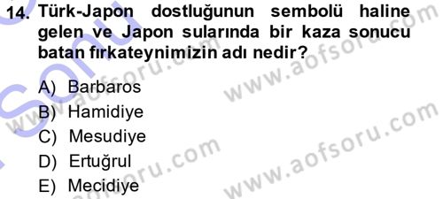 Osmanlı Tarihi (1876–1918) Dersi 2013 - 2014 Yılı (Final) Dönem Sonu Sınav Soruları 14. Soru