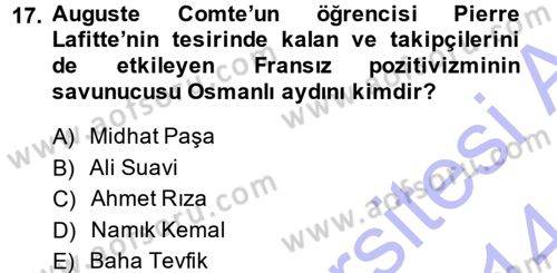 Osmanlı Tarihi (1876–1918) Dersi 2013 - 2014 Yılı (Final) Dönem Sonu Sınav Soruları 17. Soru