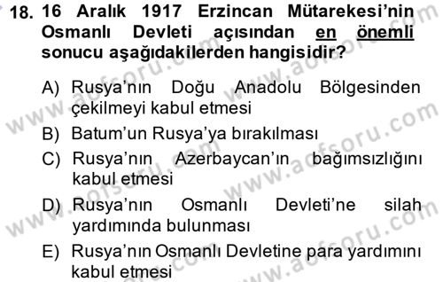 Osmanlı Tarihi (1876–1918) Dersi 2013 - 2014 Yılı (Final) Dönem Sonu Sınav Soruları 18. Soru