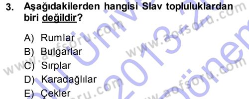 Osmanlı Tarihi (1876–1918) Dersi 2013 - 2014 Yılı (Final) Dönem Sonu Sınav Soruları 3. Soru