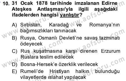 Osmanlı Tarihi (1876–1918) Dersi Ara Sınavı Deneme Sınav Soruları 10. Soru
