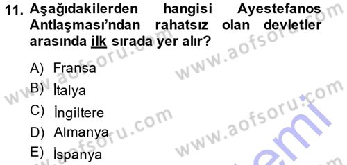 Osmanlı Tarihi (1876–1918) Dersi Ara Sınavı Deneme Sınav Soruları 11. Soru